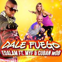 EDALAM & MYF & CUBAN MOB