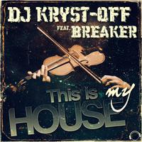 DJ KRYST OFF feat. BREAKER