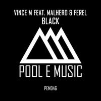 VINCE M feat. MALHERO & FEREL