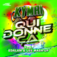 KYMAI feat. EDALAM & LEE MASHUP