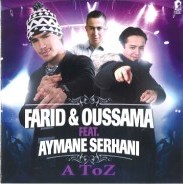 FARID & OUSSAMA ft. AYMANE SERHANI