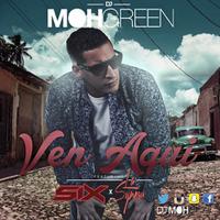 DJ MOH GREEN  feat. SIX & LA SYNESIA