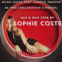 SOPHIE COSTE ft. M. MICKY & J. JAMISON
