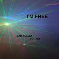 TEAM FOLLEY feat. JOYCY