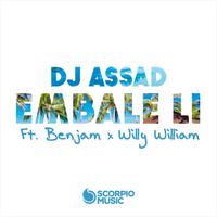 DJ ASSAD ft. BENJAM & WILLY WILLIAM