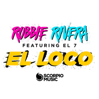 ROBBIE RIVERA feat. EL 7