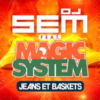 DJ SEM feat. MAGIC SYSTEM