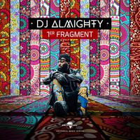 DJ ALMIGHTY x DMA