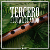 TERCERO - Fluta Del Amor