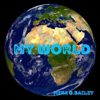 MINA G. BAILEY - My World