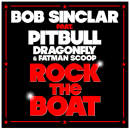 BOB SINCLAR / PITBULL / DRAGONFLY / FATMAN SCOOP