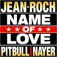 JEAN-ROCH feat. PITBULL & NAYER