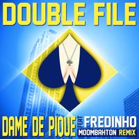 DAME DE PIQUE feat. FREDINHO