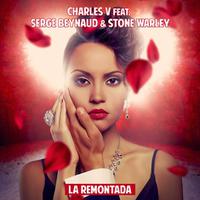 CHARLES V  ft. SERGE BEYNAUD & STONE WARLEY