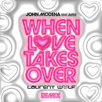 JOHN MODENA feat. JaYd - When Love Takes Over (Laurent Wolf Remix)