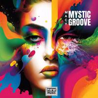 MACY - Mystic Groove