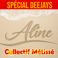COLLECTIF METISSE - Aline